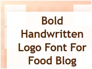 Bold Handwritten Logo Fonts for Food Blogs