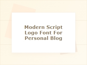 Modern Script Logo Font Ideas for Your Personal Blog